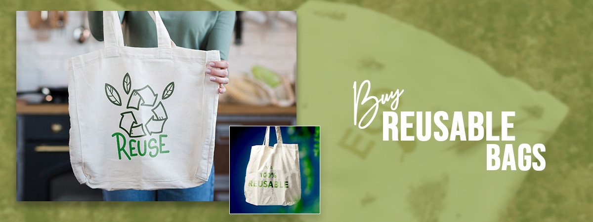 Buy reusable bags