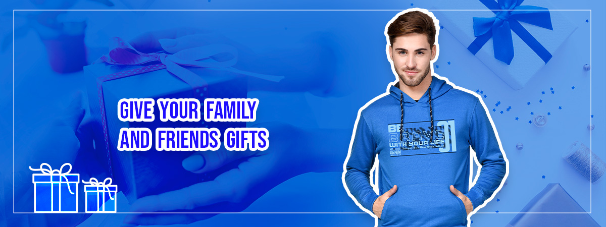Give your family and friends gifts